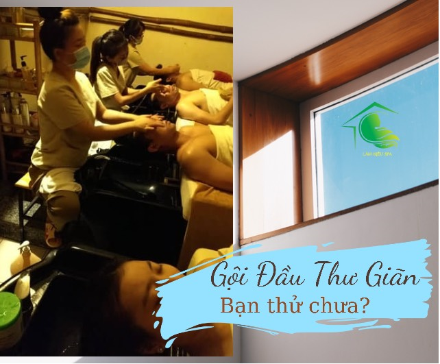 Dịch vụ Gội Đầu Dưỡng Sinh 